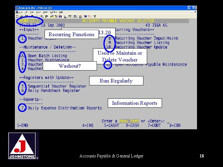 Obsolete with 13. 20 Recurring Functions Used to Maintain or Delete Voucher Washout? Run