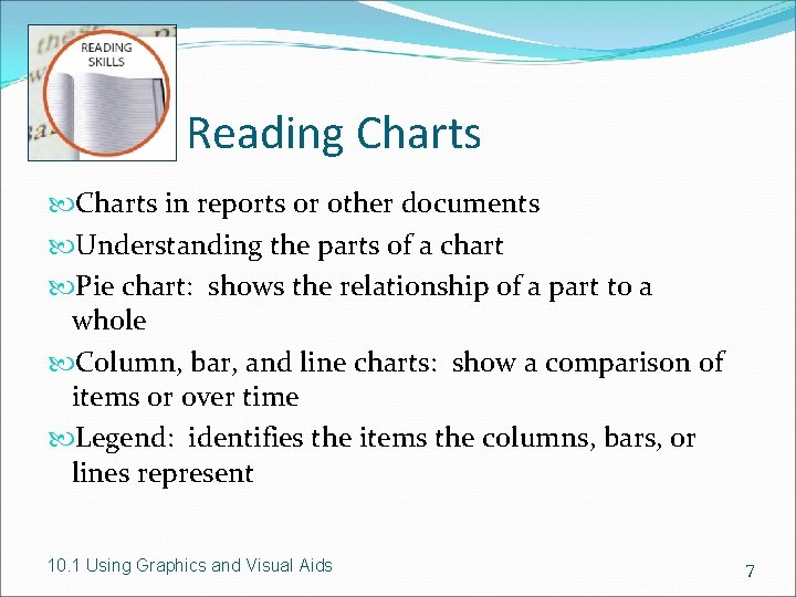 Reading Charts in reports or other documents Understanding the parts of a chart Pie