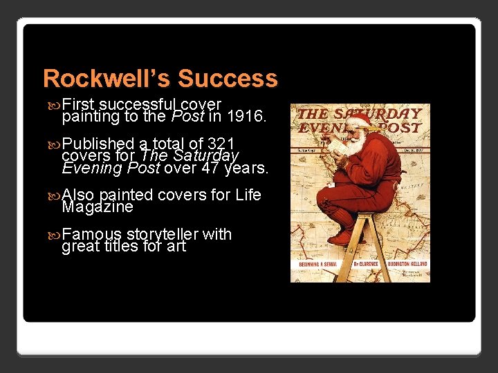 Rockwell’s Success First successful cover painting to the Post in 1916. Published a total Rockwell’s Success First successful cover painting to the Post in 1916. Published a total