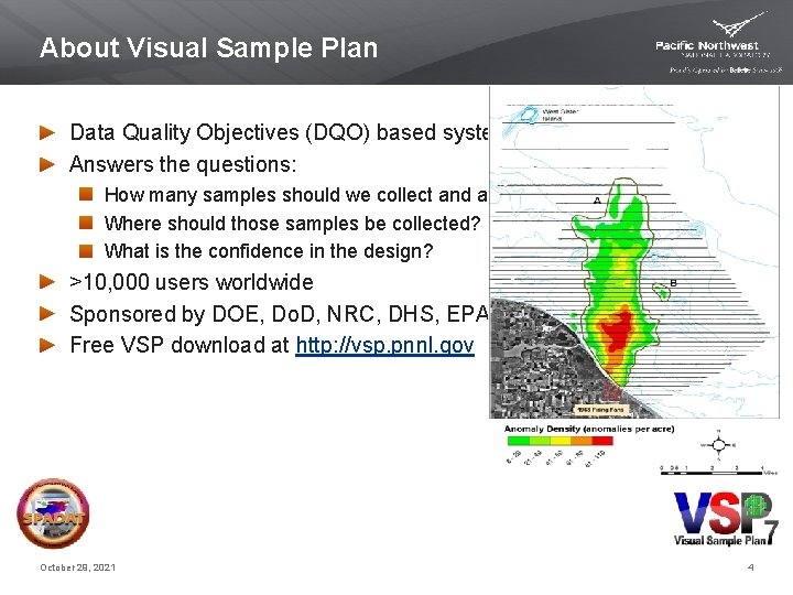 About Visual Sample Plan Data Quality Objectives (DQO) based systematic planning software Answers the