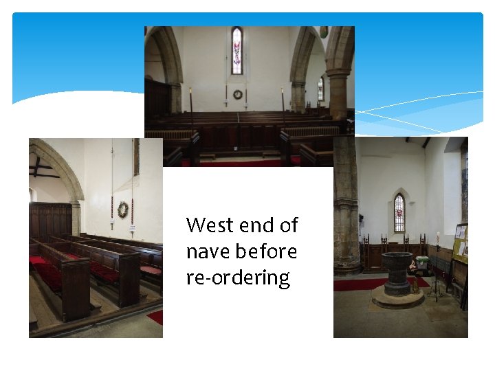 West end of nave before re-ordering 