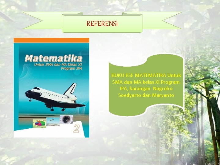 REFERENSI BUKU BSE MATEMATIKA Untuk SMA dan MA kelas XI Program IPA, karangan Nugroho