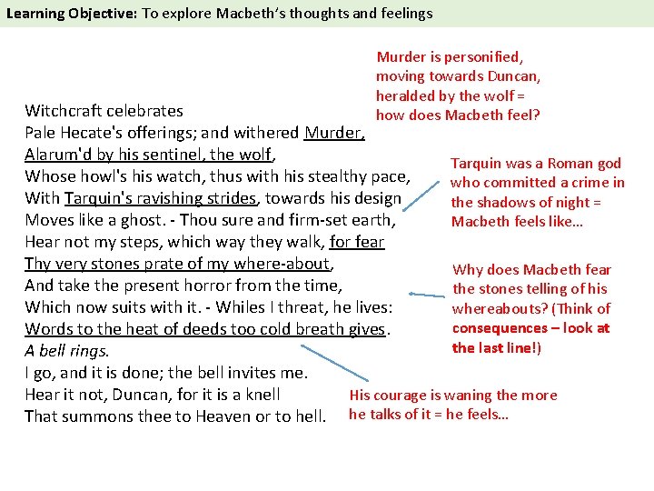 Learning Objective: To explore Macbeth’s thoughts and feelings Murder is personified, moving towards Duncan,