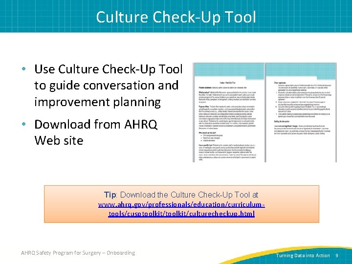 Culture Check-Up Tool • Use Culture Check-Up Tool to guide conversation and improvement planning