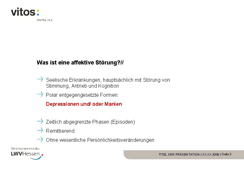 Was ist eine affektive Störung? // Seelische Erkrankungen, hauptsächlich mit Störung von Stimmung, Antrieb