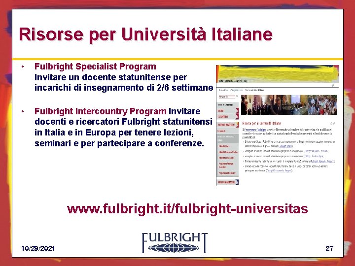 Risorse per Università Italiane • Fulbright Specialist Program Invitare un docente statunitense per incarichi