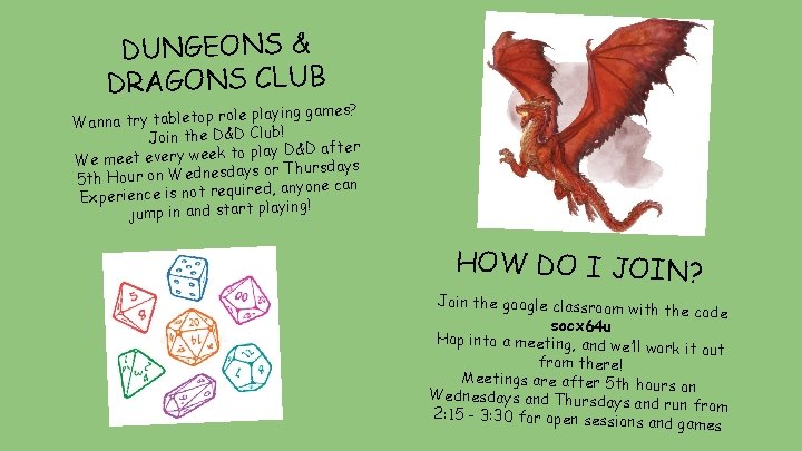 DUNGEONS & DRAGONS CLUB le playing games? Wanna try tabletop ro Join the D&D
