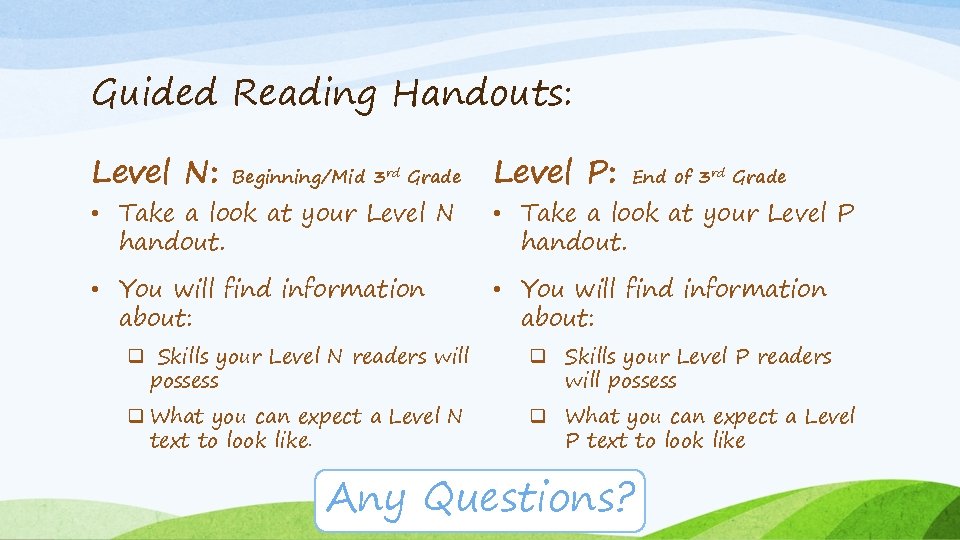 Guided Reading Handouts: Level N: Beginning/Mid 3 rd Grade • Take a look at