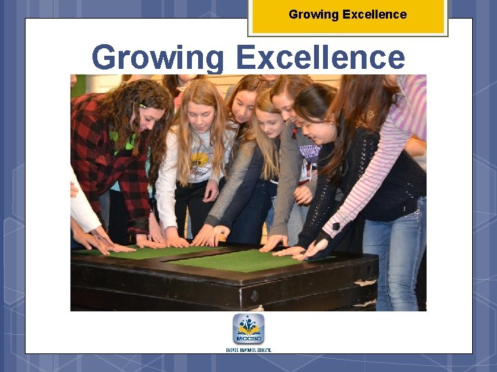 Growing Excellence 