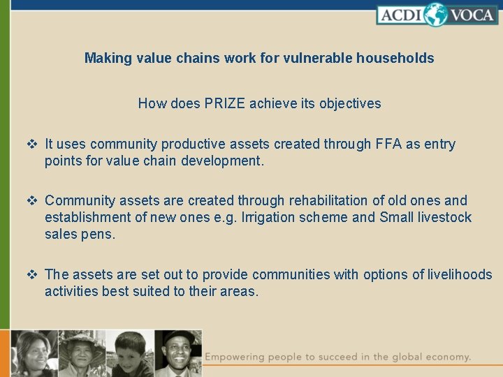 Making value chains work for vulnerable households How does PRIZE achieve its objectives v