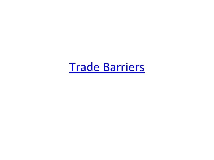 Trade Barriers 