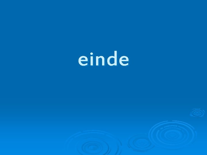 einde 