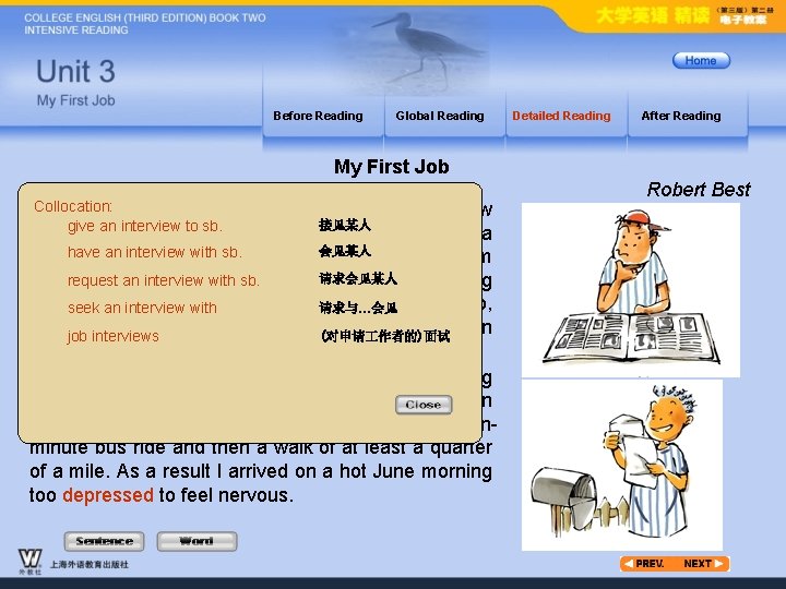 Before Reading Global Reading Detailed Reading After Reading My First Job Collocation: While I
