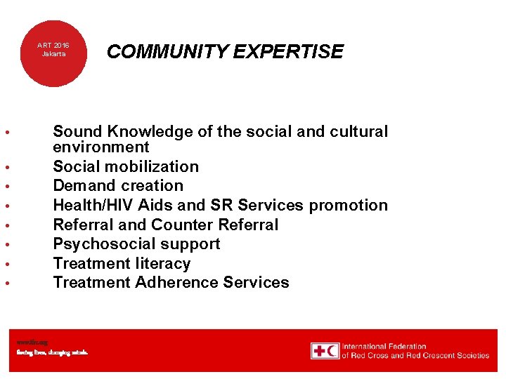 ART 2016 Jakarta • • COMMUNITY EXPERTISE Sound Knowledge of the social and cultural