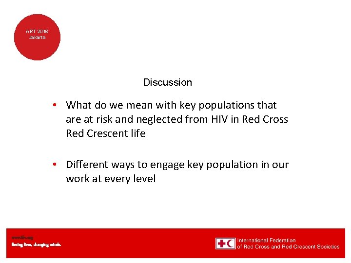 ART 2016 Jakarta Discussion • What do we mean with key populations that are