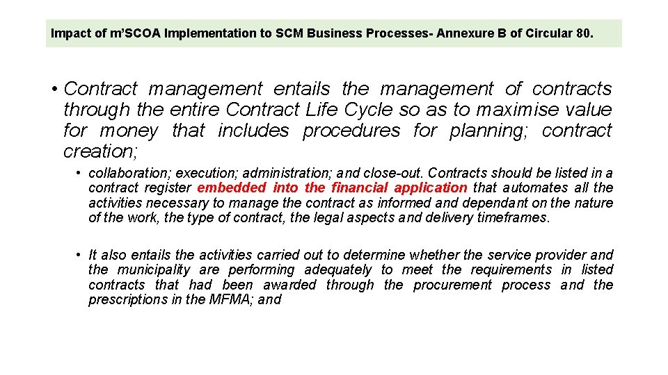 Impact of m’SCOA Implementation to SCM Business Processes- Annexure B of Circular 80. •
