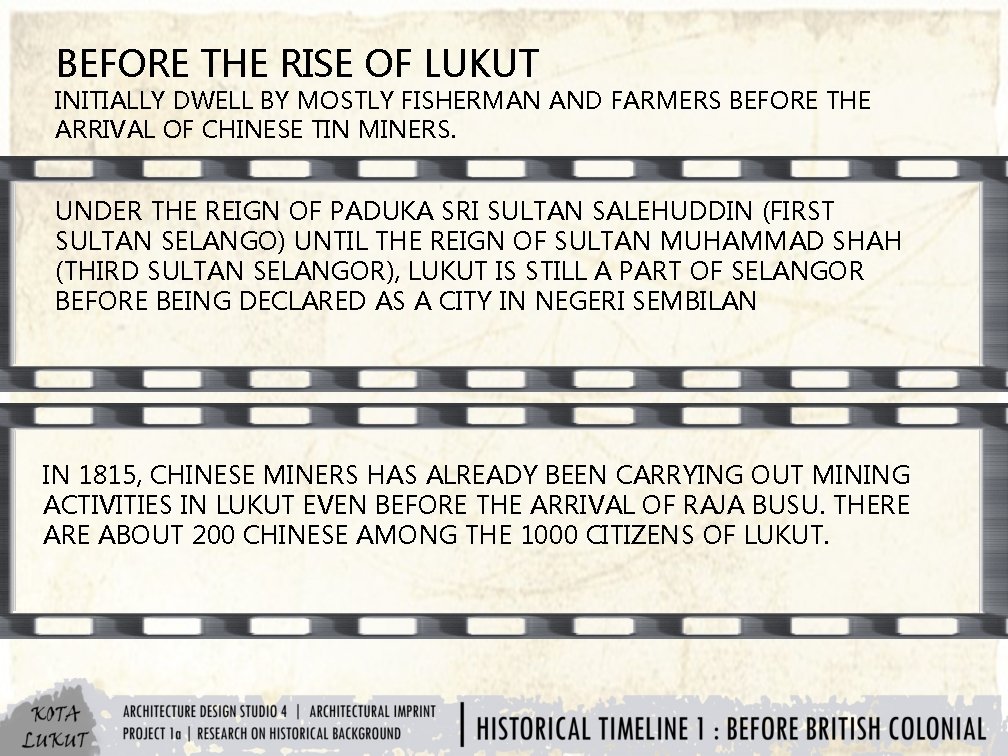 BEFORE THE RISE OF LUKUT INITIALLY DWELL BY MOSTLY FISHERMAN AND FARMERS BEFORE THE