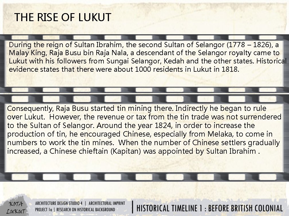 THE RISE OF LUKUT During the reign of Sultan Ibrahim, the second Sultan of