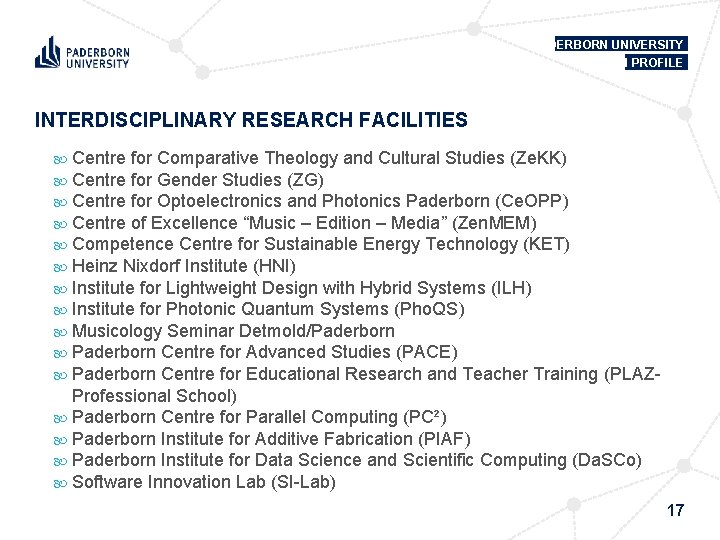 PADERBORN UNIVERSITY IN PROFILE INTERDISCIPLINARY RESEARCH FACILITIES Centre for Comparative Theology and Cultural Studies