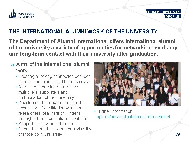 PADERBORN UNIVERSITY IN PROFILE THE INTERNATIONAL ALUMNI WORK OF THE UNIVERSITY The Department of