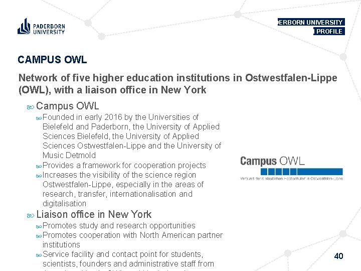 PADERBORN UNIVERSITY IN PROFILE CAMPUS OWL Network of ﬁve higher education institutions in Ostwestfalen-Lippe