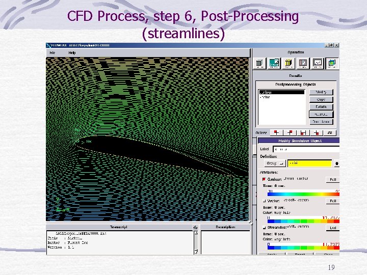CFD Process, step 6, Post-Processing (streamlines) 19 