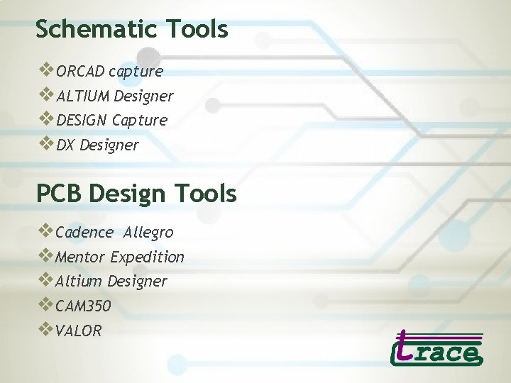 Schematic Tools v. ORCAD capture v. ALTIUM Designer v. DESIGN Capture v. DX Designer