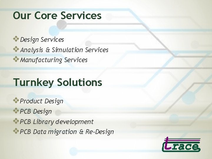 Our Core Services v. Design Services v. Analysis & Simulation Services v. Manufacturing Services