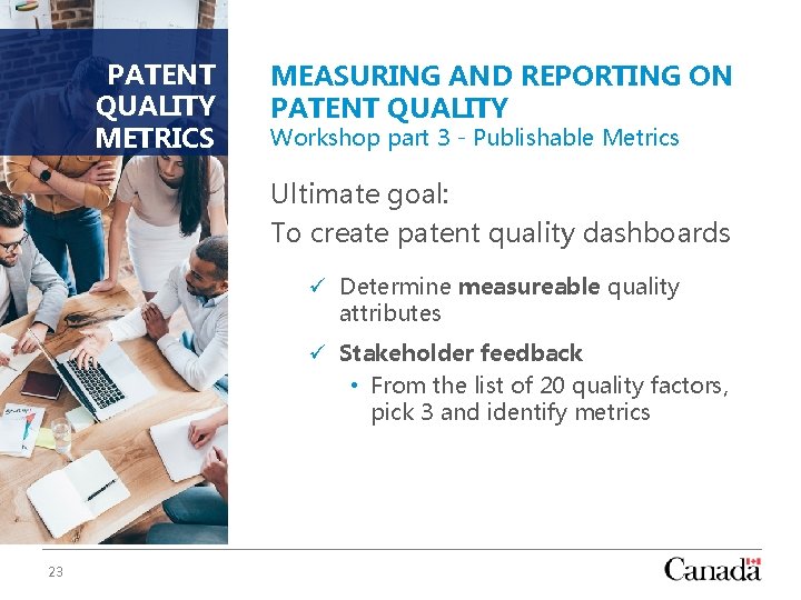 PATENT QUALITY METRICS MEASURING AND REPORTING ON PATENT QUALITY Workshop part 3 - Publishable