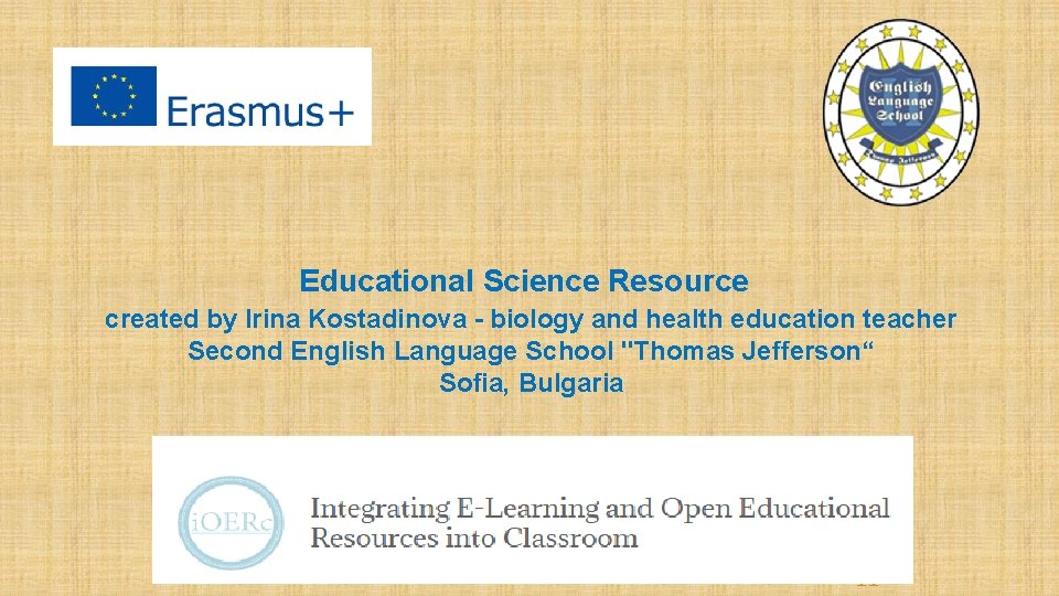 Educational Science Resource created by Irina Kostadinova - biology and health education teacher Second