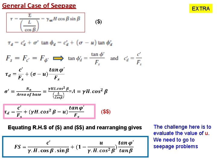 General Case of Seepage EXTRA ($) ($$) Equating R. H. S of ($) and