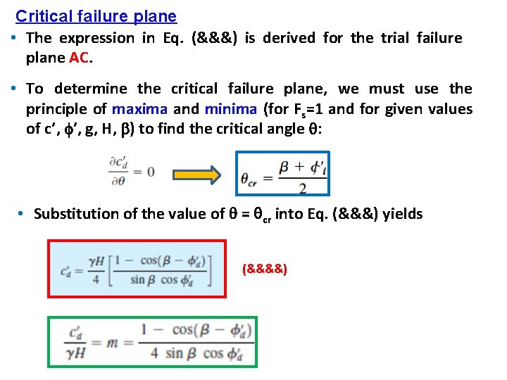 Critical failure plane • The expression in Eq. (&&&) is derived for the trial