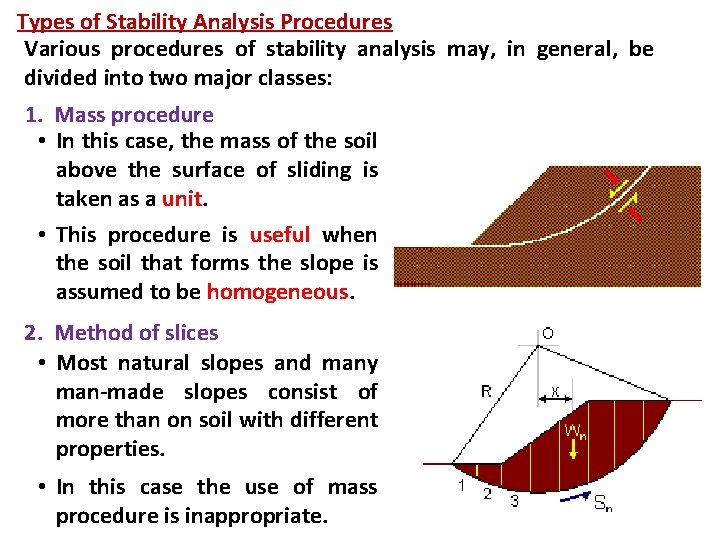 Types of Stability Analysis Procedures Various procedures of stability analysis may, in general, be