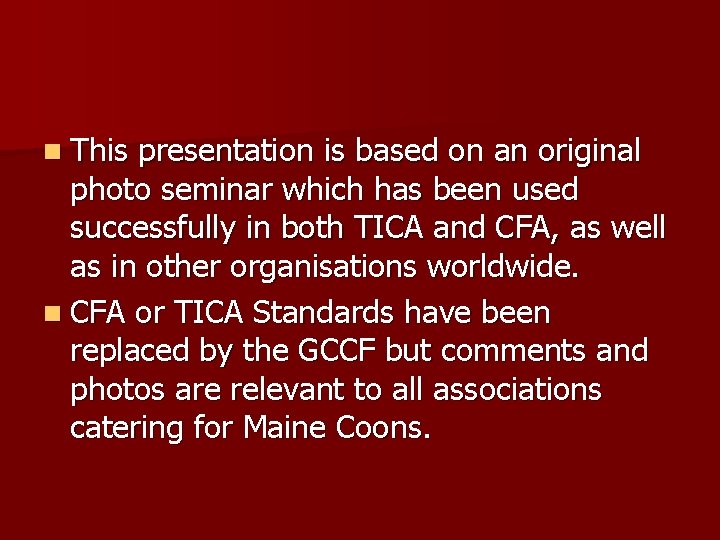 n This presentation is based on an original photo seminar which has been used