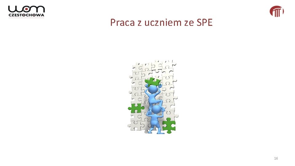 Praca z uczniem ze SPE 16 