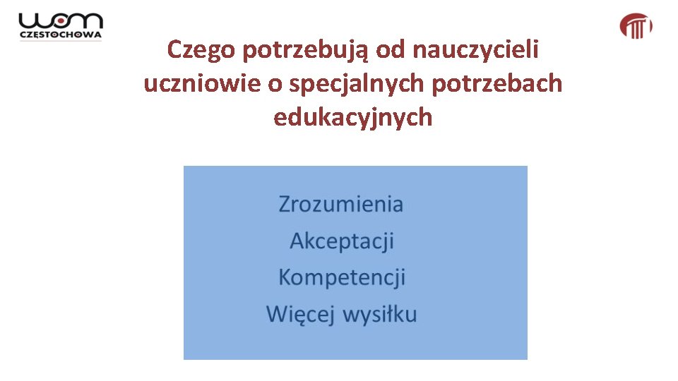 Czego potrzebują od nauczycieli uczniowie o specjalnych potrzebach edukacyjnych 