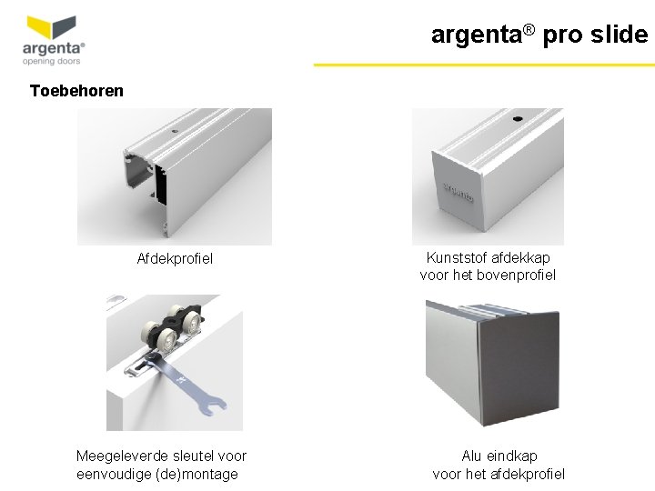 argenta® pro slide Toebehoren Afdekprofiel Meegeleverde sleutel voor eenvoudige (de)montage Kunststof afdekkap voor het