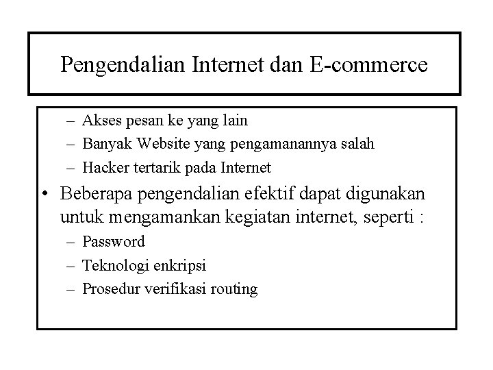 Pengendalian Internet dan E-commerce – Akses pesan ke yang lain – Banyak Website yang