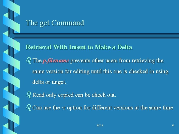 The get Command Retrieval With Intent to Make a Delta b The p. filename