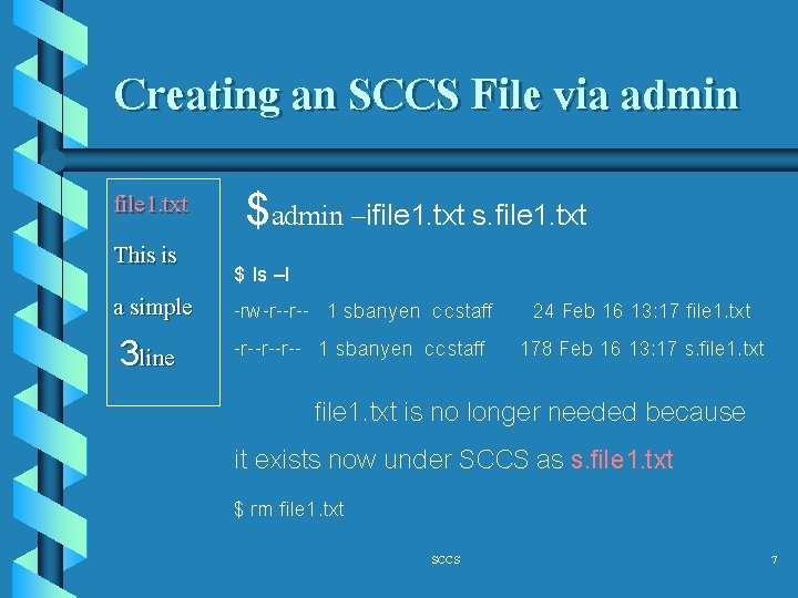 Creating an SCCS File via admin file 1. txt This is a simple 3