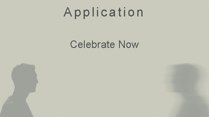 Application Celebrate Now 