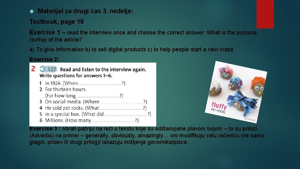  Materijal za drugi čas 3. nedelje: Textbook, page 10 Exercise 1 – read