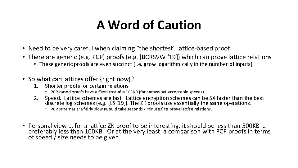 A Word of Caution • Need to be very careful when claiming “the shortest”