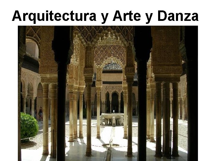 Arquitectura y Arte y Danza 