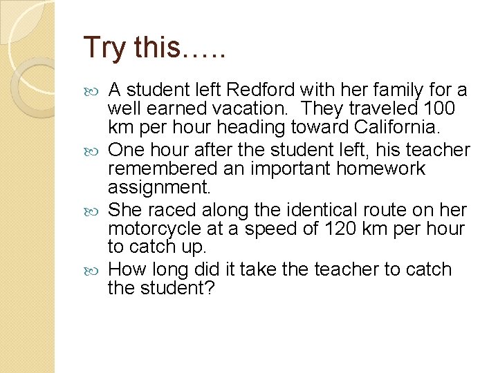 Try this…. . A student left Redford with her family for a well earned