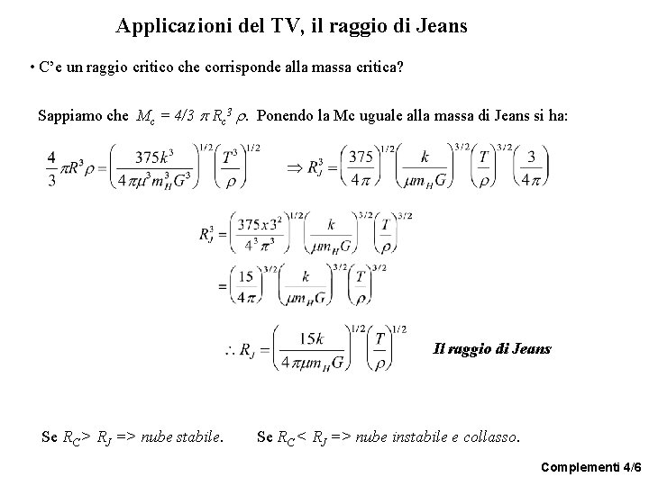 Applicazioni del TV, il raggio di Jeans • C’e un raggio critico che corrisponde