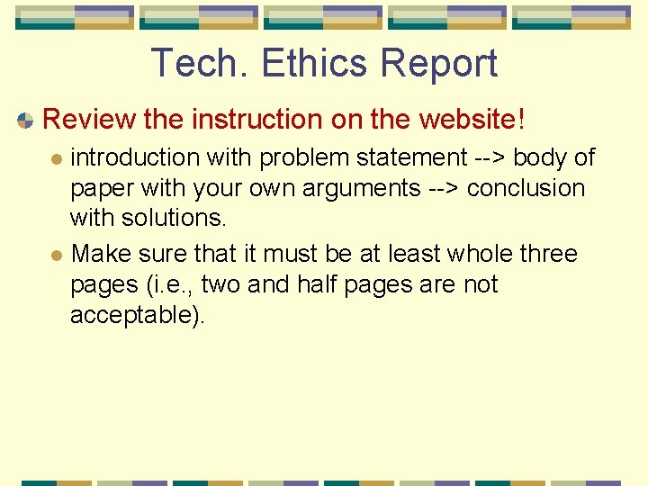 Tech. Ethics Report Review the instruction on the website! introduction with problem statement -->