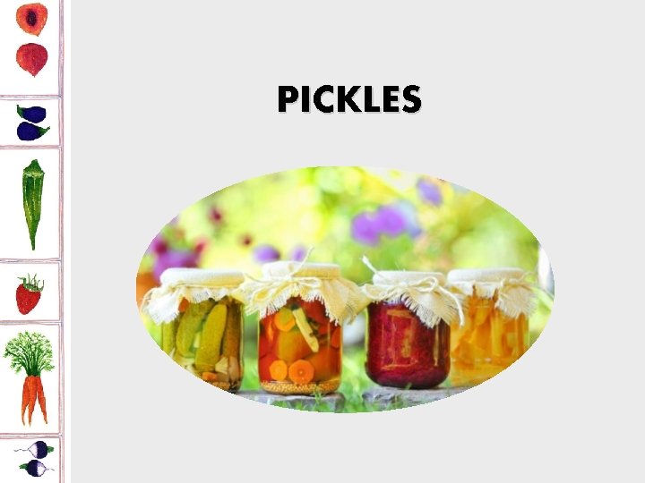 PICKLES 