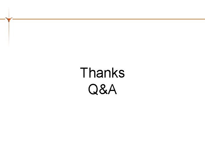 Thanks Q&A 