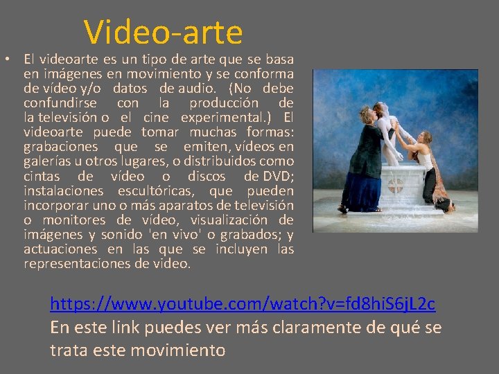 Video-arte • El videoarte es un tipo de arte que se basa en imágenes